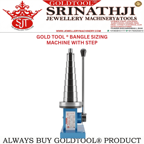 GOLD TOOL® BANGLE SIZING MACHINE WITH STEP