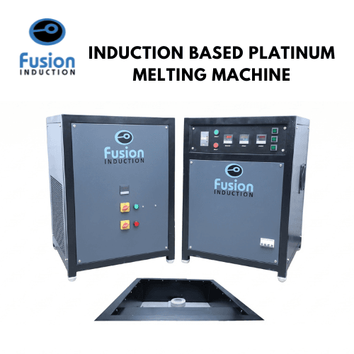 Induction Based Platinum Melting Machine